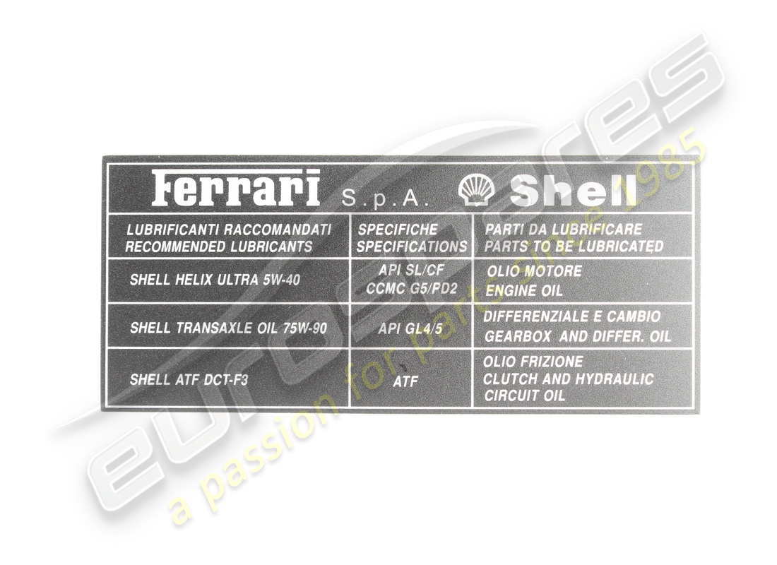 NOUVEL ADHÉSIF POUR HUILE MOTEUR/BOÎTE DE VITESSES Ferrari. NUMÉRO DE PIÈCE 258125 (1)