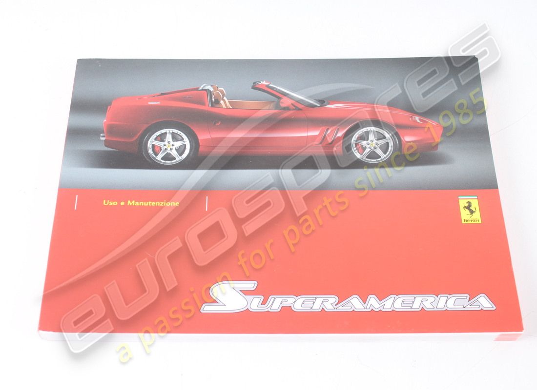 NOUVEAU LIVRE D'INSTRUCTIONS FERRARI -ITALIEN-. NUMÉRO DE PIÈCE 69319700 (1) nouveau livre d'instructions ferrari -italien-. numéro de pièce 69319700 (1)