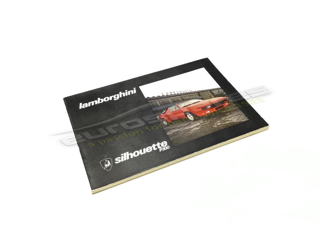 nouveau livre du conducteur lamborghini silhouette p300. numéro de pièce fhan052 (1)