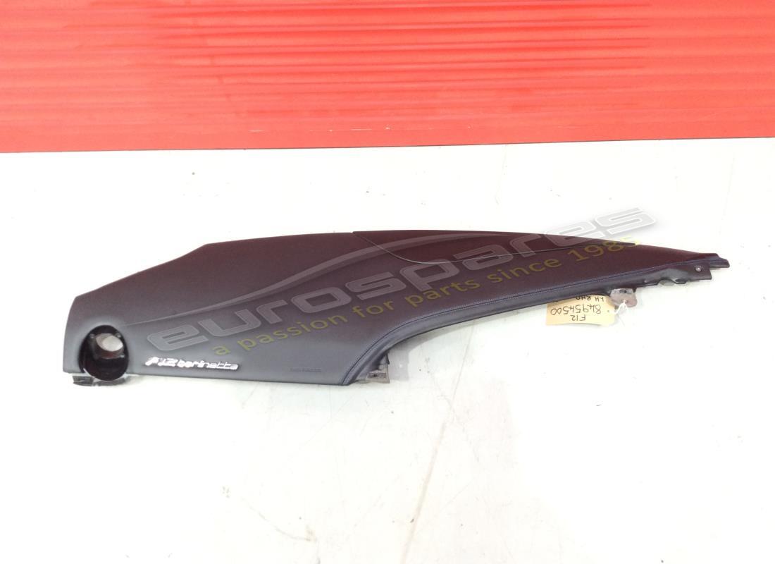 PARTIE SUPÉRIEURE GAUCHE D'OCCASION Ferrari - NERO [NOIR]. NUMÉRO DE PIÈCE 84954500 (1)